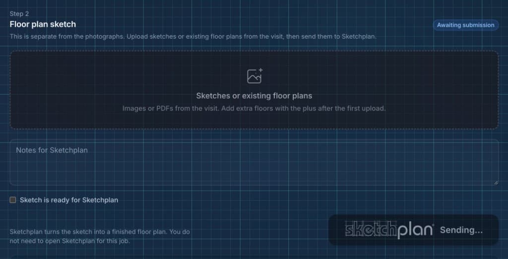 The floor plan sketch step, with a drop zone for sketches or existing floor plans, notes, and the Sketchplan send button